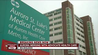 Aurora Health Care merging with Illinois' largest provider