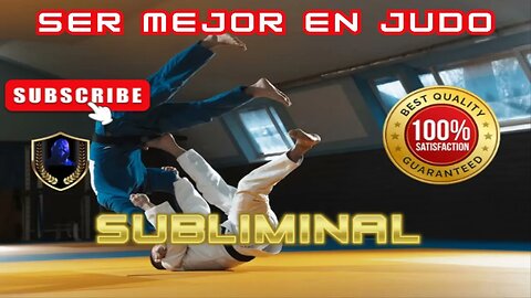 Ser Mejor en Judo Subliminal 2023