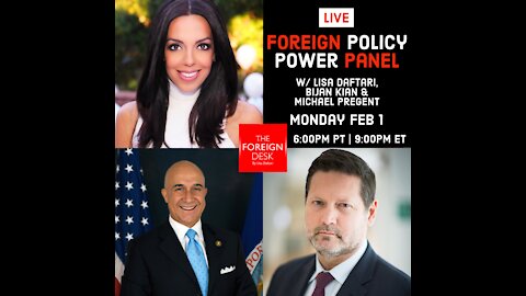 Foreign Policy Power Panel Ep. 3: 10 Days In: Biden's Foreign Policy