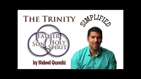 Understanding the Trinity Doctrine - Nabeel Qureshi