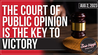 The Court Of Public Opinion Is the Key To Victory