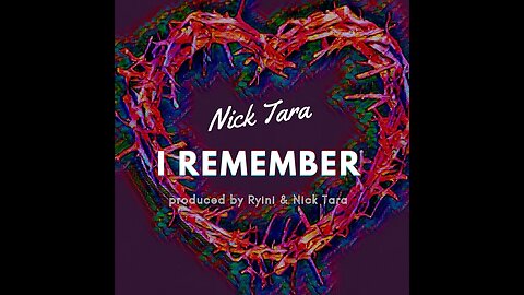 Nick Tara - I Remember