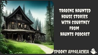 Trading Haunted House Stories with Courtney from Haunts Podcast