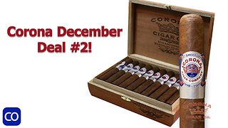 Corona Cigar December Deal #2 Corona Nicaraguan 10th Anniversary Natural Robusto