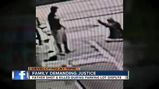 Family demands justice after father killed during parking lot dispute