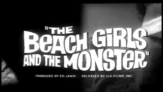 BEACH GIRLS AND THE MONSTER (1965) movie trailer