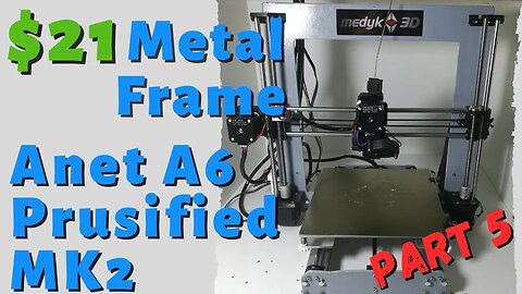 Anet A6 metal frame for $21 - part 5 - assembly and first print on Anet A6 Prusified MK2
