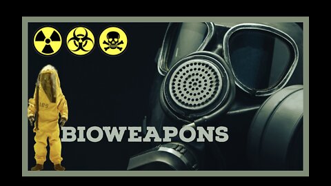 BioWeapons