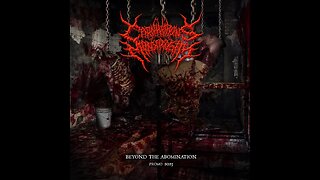 Carnivorous Monstrosity - Beyond the Abomination (Full Promo)
