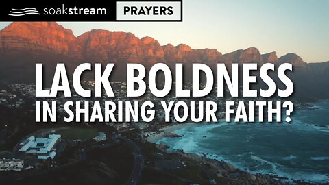 THIS PRAYER Will Make You BOLD In Your Faith! 🔥💥🤯