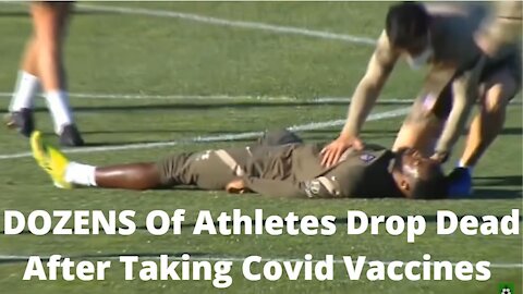Dozens Of Athletes In Their Prime Have HEART ATTACKS From Covid Vaccines!