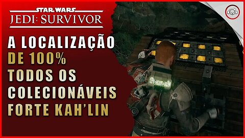 Star Wars Jedi Survivor, A localização de 100% todos colecionáveis em Forte Kah'lin | Super-Dica