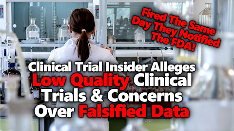 FRAUDULENT?! Pfizer Clinical Trial Whistleblower Leaks Huge Issues With Ventavia's Vaccine Trial