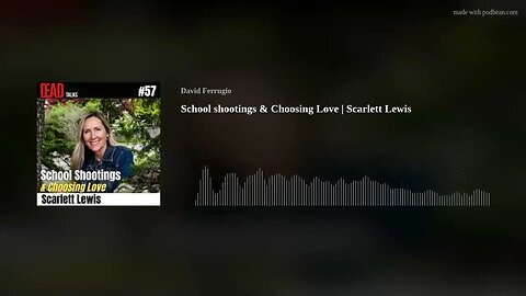 School shootings & Choosing Love | Scarlett Lewis