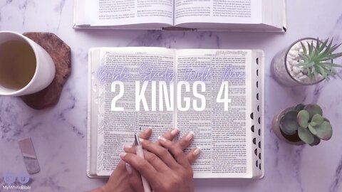 Bible Study Lessons | Bible Study 2 Kings Chapter 4 | Study the Bible With Me