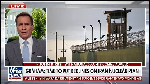 John Kirby Admits Biden’s Iran Diplomacy Hasn’t Worked