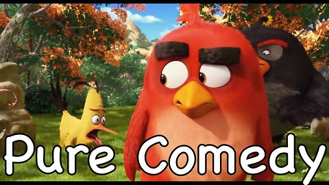 Angry Birds Movie but I edited the parts that made me laugh