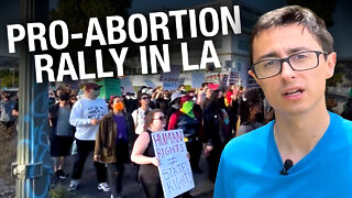 Pro-abortion rally in Los Angeles questions Democrat leadership