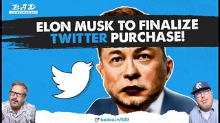 Elon Musk Buys Twitter - Bad News For October 26, 2022