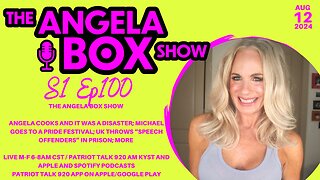 The Angela Box Show Clip- 8.12.24- Ang Tries and Fails at Cooking; UK Jails "Speech Criminals"; MORE