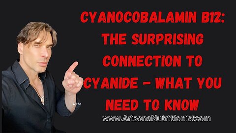 Cyanocobalamin B12: The Surprising Connection to Cyanide - What You Need to Know💊🧬