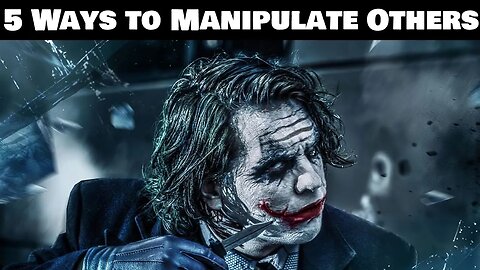 5 Ways to Manipulate Others