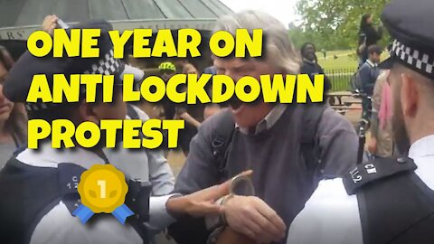 ONE YEAR ON : ANTI LOCKDOWN PROTEST HYDE PARK - 16TH MAY 2021