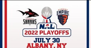 My Jacksonville Sharks at Albany Empire 2022 NAL Playoffs rd 1 preview