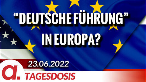 "Deutsche Führung" statt gute Nachbarschaft in Europa? | Von Willy Wimmer