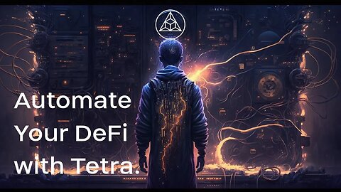 DEFI and How We Can Automate Our Strategies with Stu of Tetra.