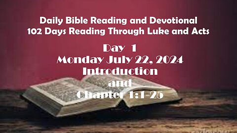 Daily Bible Reading and Devotional: 102 days of reading through Luke and Acts