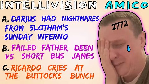 Intellivision Amico Darius Truxton Cries While Deen Is Jealous Of James 400 Pound Estella - 5lotham