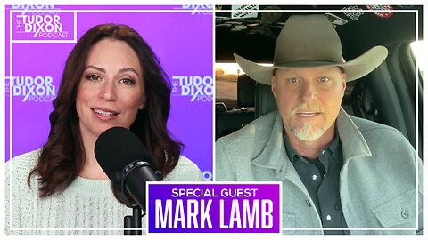 The Tudor Dixon Podcast: Exposing Biden's Border Lies with Sheriff Mark Lamb