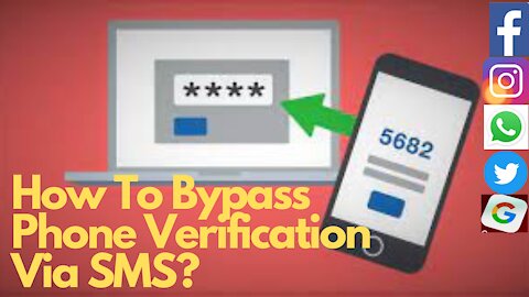 How To Bypass Phone Verification Via SMS?