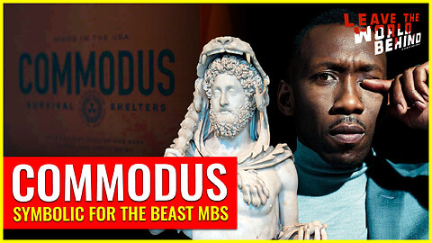 COMMODUS in LEAVE THE WORLD BEHIND, symbolic for THE BEAST MBS