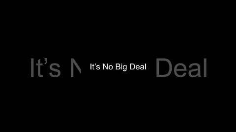 “It’s No Big Deal” #shorts