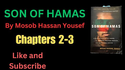 SON OF HAMAS Chapters 2-3 by Mosab Hassan Yousef with Ron Brackin