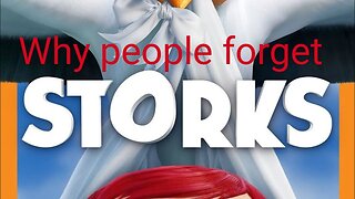 why people forget storks