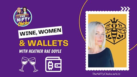 Wine Women & Wallets with Heather Rae Doyle