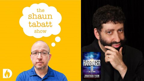 Jonathan Cahn - The Harbinger II: The Return | Shaun Tabatt Show #477