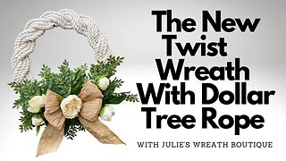 How to Make a Wreath | The Twist Wreath Method | Dollar Tree Crafts | How to Make a Rope Wreath