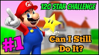 Super Mario 64 120 Star Challenge [1]