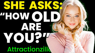 Say THIS when she asks you, 'How old are you?'- The Ultimate Answer for Older Guys!!