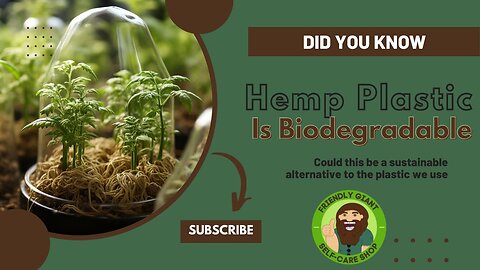 Did you know hemp plastic is biodegradable