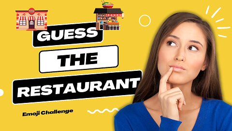 Foodie Fun Time: Can You Guess the Restaurant By Emoji? 🥩🥗 #GuessChampions