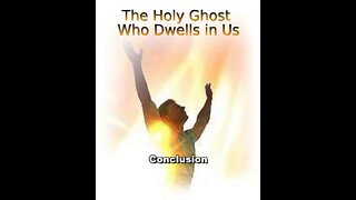 The Holy Ghost Who Dwells in Us. by W. H. Westcott. 2 Timothy 1:14, Conclusion