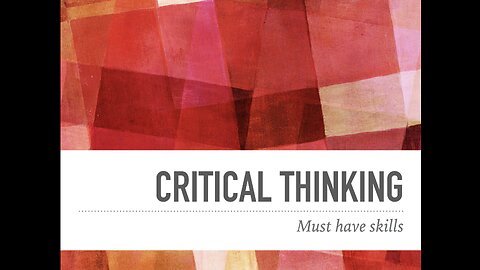 MUST HAVE Skills: Critical Thinking (1)