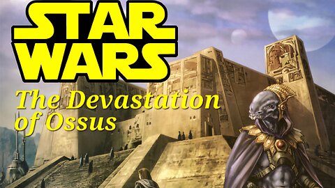 Star Wars EU Vol. 1.11 - The Devastation of Ossus