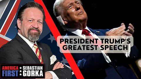 President Trump's greatest speech. Boris Epshteyn with Sebastian Gorka on AMERICA First