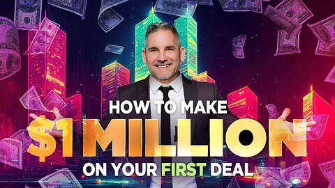 How to Make $1 MILLION on Your First Deal